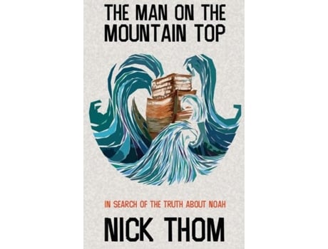 Livro The Man On The Mountain Top De Nick Thom (inglês)