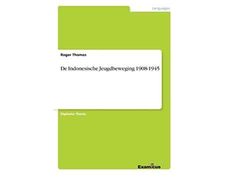 Livro De Indonesische Jeugdbeweging 19081945 Dutch Edition de Roger Thomas (Holandês)