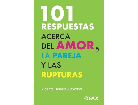 Livro 101 respuestas acerca del amor, la pareja y las rupturas de vicente herrera-gayosso (espanhol)