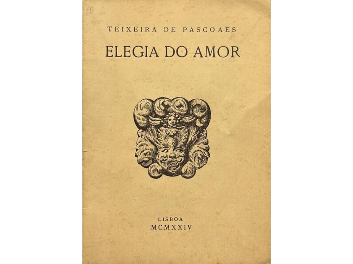 Livro Elegia Do Amor. De Teixeira De Pascoaes (português)