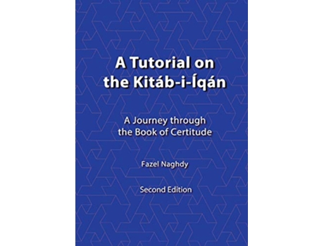 Livro A Tutorial on the KitabiIqan de Fazel Naghdy (Inglês)