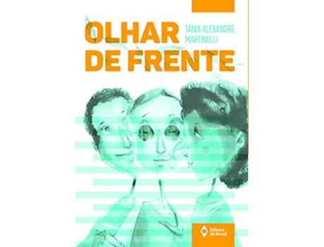 Livro Olhar De Frente de Tânia Alexandre Martinelli (Português do Brasil)