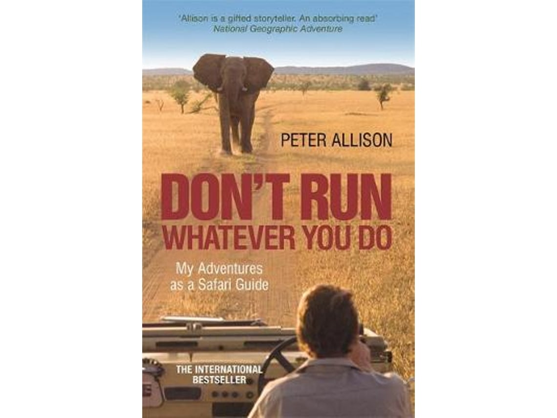 Livro don't run, whatever you do de peter allison (inglês)