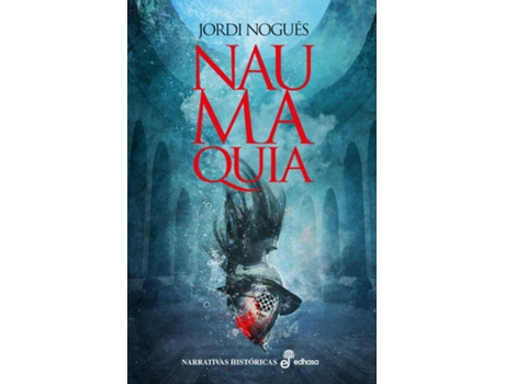 Livro Naumaquia de Jordi Nogués (Espanhol)