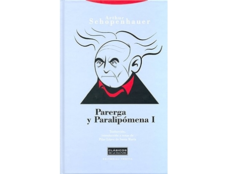 Livro Parerga Y Paralipomena I 2ªed de Arthur Schopenhauer (Espanhol)