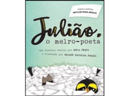 Julião, O Melro-poeta De Sofia Fraga