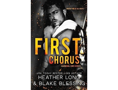 Livro First Chorus A Deliciously Dark Romance de Heather Long e Blake Blessing (Inglês - Capa Dura)