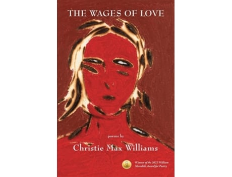 Livro The Wages Of Love De Christie Max Williams (inglês)