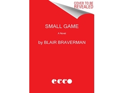 Livro Small Game de Blair Braverman (Inglês)
