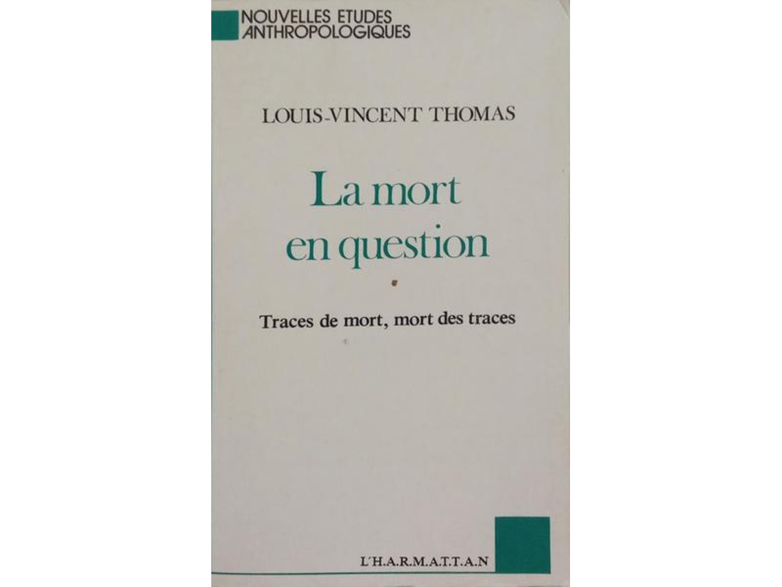 Livro La Mort En Question. de Louis-Vincent Thomas (REF!)