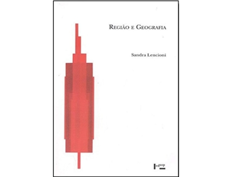 Livro Regiao E Geografia - Colecao Academica de Sandra Lencioni (Português do Brasil)