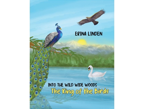 Livro The King of the Birds de Erina Linden (Inglês)