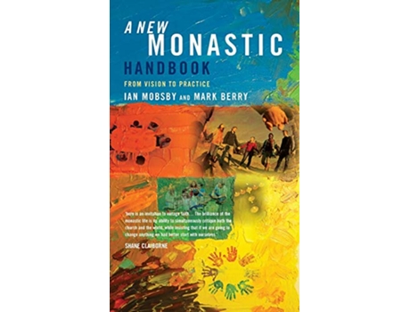 Livro A New Monastic Handbook From Vision to Practice de Ian Mobsby Mark Berry (Inglês)