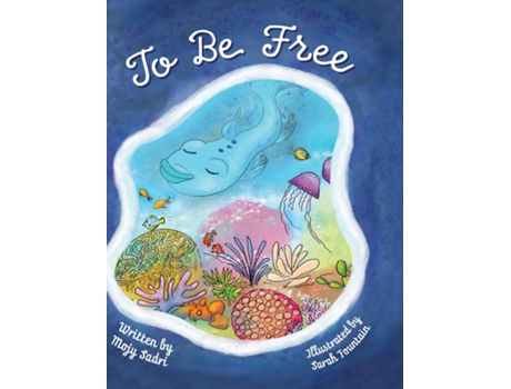 Livro To Be Free de Mojy Sadri (Inglês)