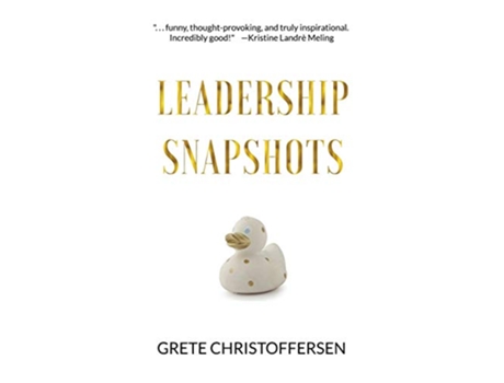 Livro Leadership Snapshots de Grete Christoffersen (Inglês)