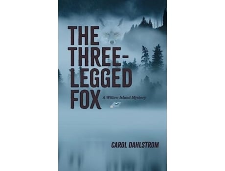 Livro The Three Legged Fox de Carol Dahlstrom (Inglês)