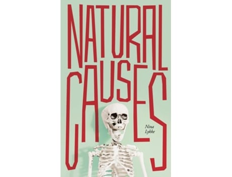 Livro Natural Causes de Nina Lykke (Inglês)
