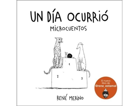 Livro Un Día Ocurrió de René Merino (Espanhol)