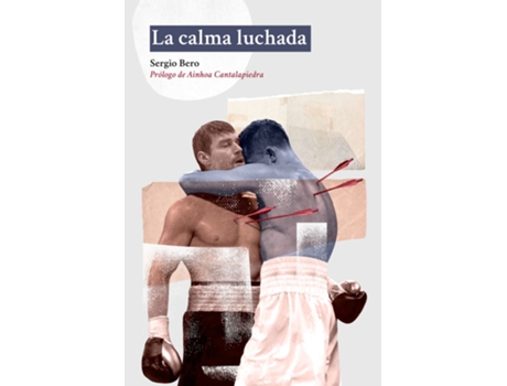 Livro La Calma Luchada de Bero Sergio (Espanhol)