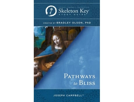 Livro Pathways to Bliss A Skeleton Key Study Guide de Bradley Olson (Inglês)