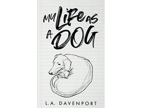 Livro My Life as a Dog de L A Davenport (Inglês)