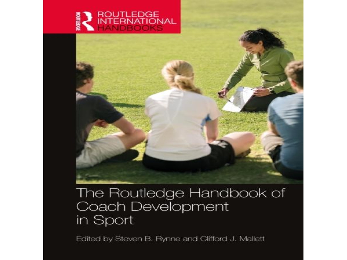 Livro The Routledge Handbook of Coach Development in Sport de Taylor Francis Ltd (Inglês)