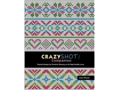 Livro Crazyshot Companion Charted Designs for Overshot Weaving on the Rigid Heddle Loom de Myra Wood (Inglês)