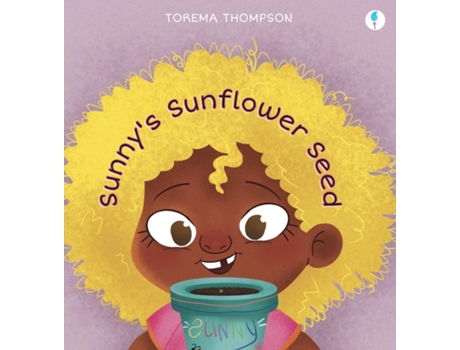 Livro Sunnys Sunflower Seed de Torema Thompson (Inglês)