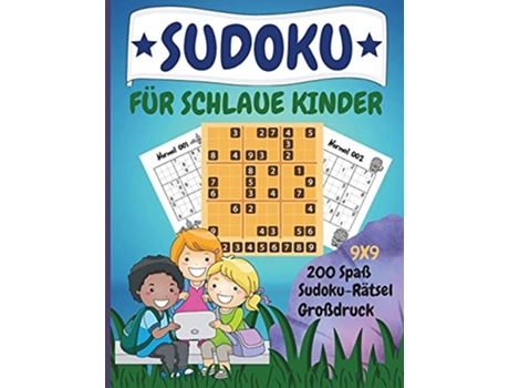Livro Sudoku Für Schlaue Kinder 200 Lustige Dino-sudoku-rätsel Mit Lösung Für Kinder Ab 8 Jahren De Lora Dorny (alemão)
