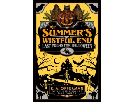 Livro At Summers Wistful End Last Poems for Halloween de K A Opperman (Inglês)