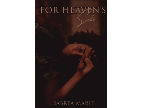 Livro For Heavens Sake De Sabrea Marie (inglês)