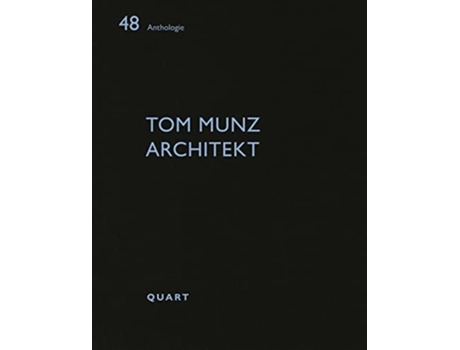 Livro Tom Munz Architekt De Quart (inglês)