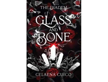 Livro Glass and Bone de Celaena Cuico (Inglês)