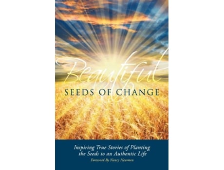 Livro Beautiful Seeds of Change de Maria Terezia Bulbuc Diane S Christie Shellie Couch Kailah Eglington (Inglês)