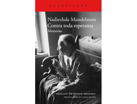 Livro Contra Toda Esperanza de Nadejaa Mandelstam (Espanhol)