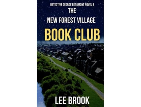 Livro The New Forest Village Book Club de Lee Brook (Inglês)