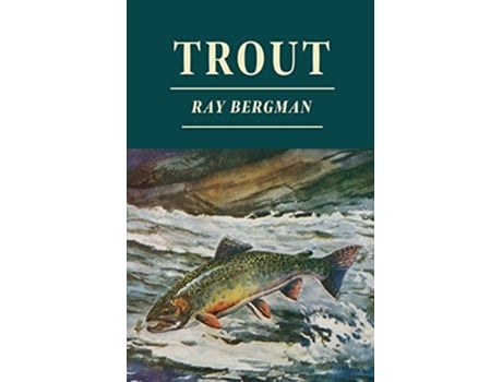 Livro Trout de Ray Bergman (Inglês)