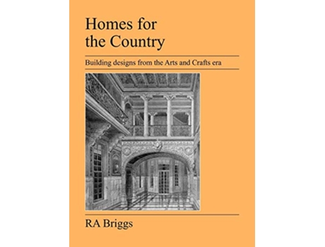Livro Homes for the Country de Robert Alexander Briggs (Inglês)