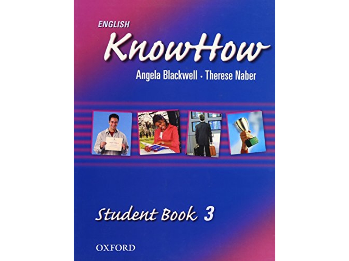 Livro English Knowhow Students Book 3 With Cd de Angela Blackwell e Naber F (Inglês)