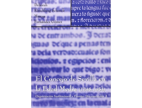 Livro El Concejo De Sevilla En La Edad Media de Fernández Gómez Marcos (Espanhol)