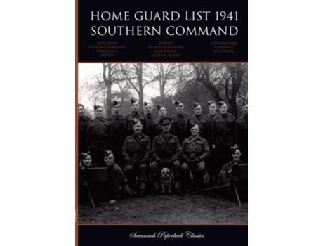 Livro Home Guard List 1941 Southern Command de War Office (Inglês)