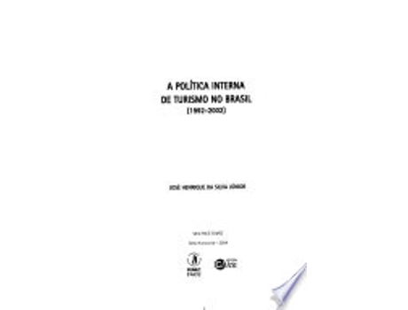 Livro A política interna de turismo no Brasil : 1992-2002. -- de José Henrique da Silva Júnior (Português)