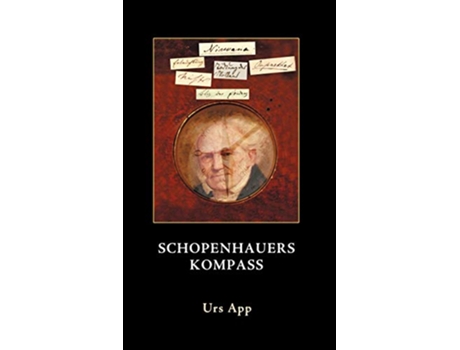 Livro Schopenhauers Kompass German Edition de Urs App (Alemão - Capa Dura)