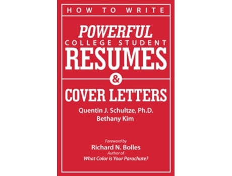 Livro How to Write Powerful College Student Resumes and Cover Letters Secrets That Get Job Interviews Like Magic de Quentin Schultze (Inglês)