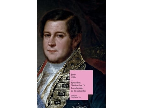 Livro Episodios nacionales IV Los duendes de la camarilla de Benito Pérez Galdós (Inglês)