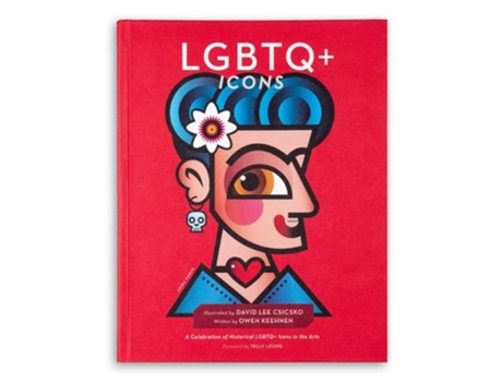 Livro LGBTQ Icons de David Lee Csicsko (Inglês - Capa Dura)