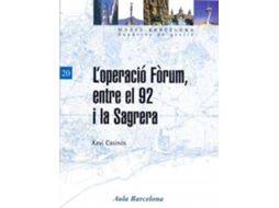 Livro Loperació Fòrum, entre el 92 i la Sagrera de Casinos e Xavi (Espanhol)