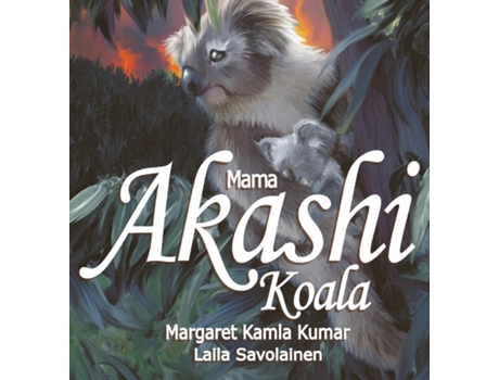 Livro Mama Akashi Koala The Trail Blazer de Kumar, Margaret et al. (Inglês)