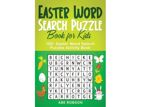 Livro Easter Word Search Puzzle Book For Kids 100 Easter Word Search Puzzles Activity Book De Abe Robson (inglês)
