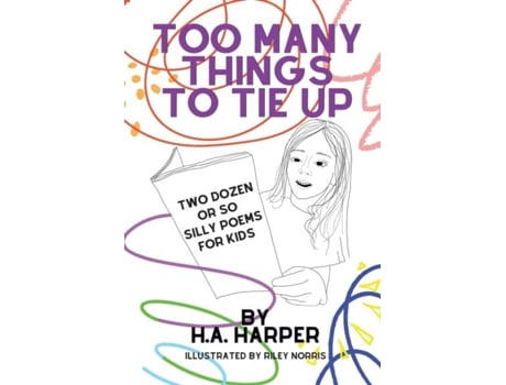Livro Too Many Things to Tie Up Two Dozen or So Silly Poems for Kids de HA Harper (Inglês)
